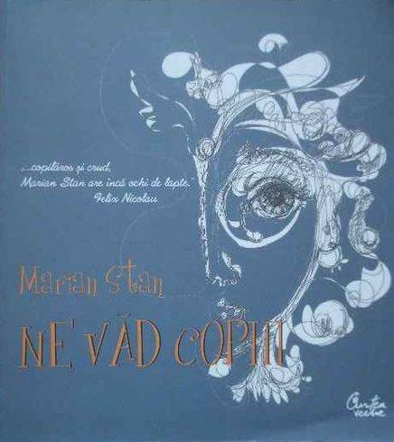 Marian Stan - Ne văd copiii