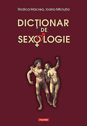 Ioana Micultia - Dicţionar de sexologie
