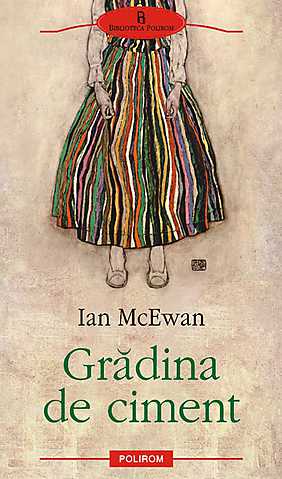 Ian McEwan - Grădina de ciment