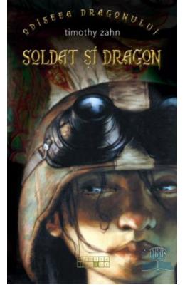 Timothy Zahn - Soldat şi dragon