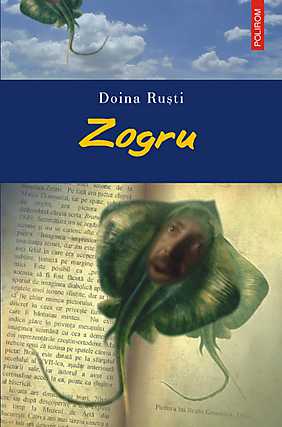 Doina Ruşti - Zogru